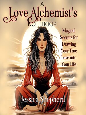 cover image of A Love Alchemist's Notebook